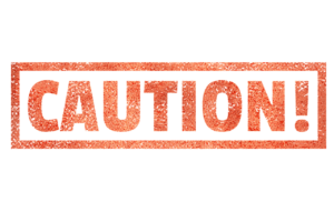 A bold red and orange textured rectangle contains the word "CAUTION!" in capital letters, emphasizing a critical warning about product liability.